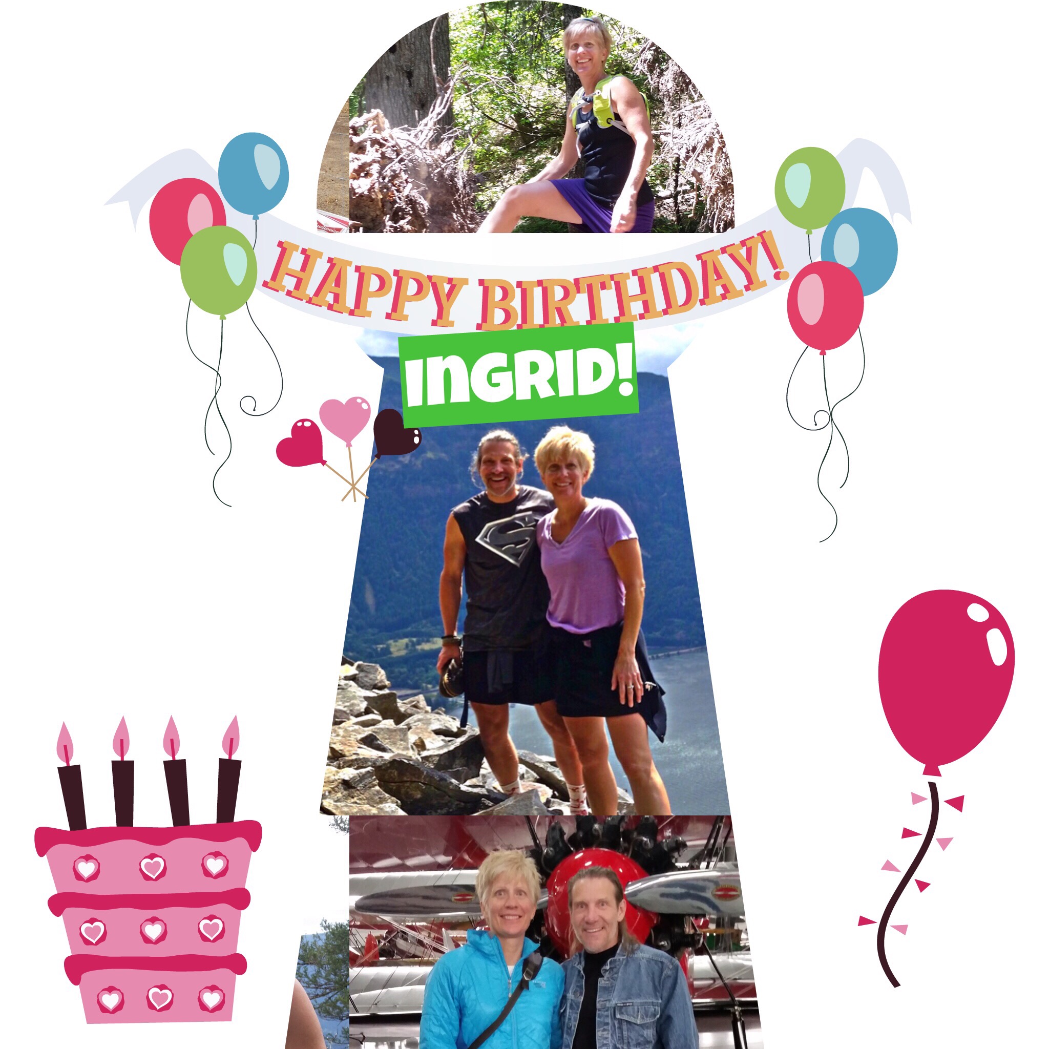 Happy birthday Ingrid! Rick