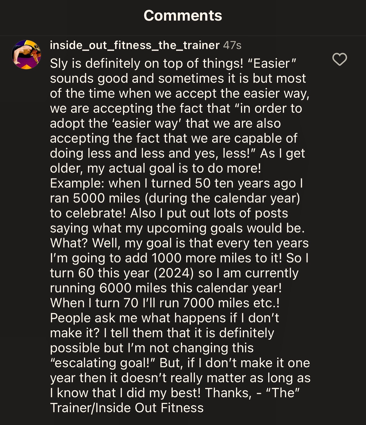 Sly is definitely on top of things! “Easier” sounds good and sometimes it is but most of the time when we accept the easier way, we are accepting the fact that “in order to adopt the ‘easier way’ that we are also accepting the fact that we are capable of doing less and less and yes, less!” As I get older, my actual goal is to do more! Example: when I turned 50 ten years ago I ran 5000 miles (during the calendar year) to celebrate! Also I put out lots of posts saying what my upcoming goals would be. What? Well, my goal is that every ten years I’m going to add 1000 more miles to it! So I turn 60 this year (2024) so I am currently running 6000 miles this calendar year! When I turn 70 I’ll run 7000 miles etc.! People ask me what happens if I don’t make it? I tell them that it is definitely possible but I’m not changing this “escalating goal!” But, if I don’t make it one year then it doesn’t really matter as long as I know that I did my best! Thanks, – “The” Trainer/Inside Out Fitness #doyourbest #doyourbestandforgettherest #doyourbestwork #doyourbestandletgoddotherest #doyourbesteveryday #doyourbestandgodwilldotherest #functionaltraining #functionaltrainer #personaltrainer #personaltraining #columbiarivergorge #hoodriver