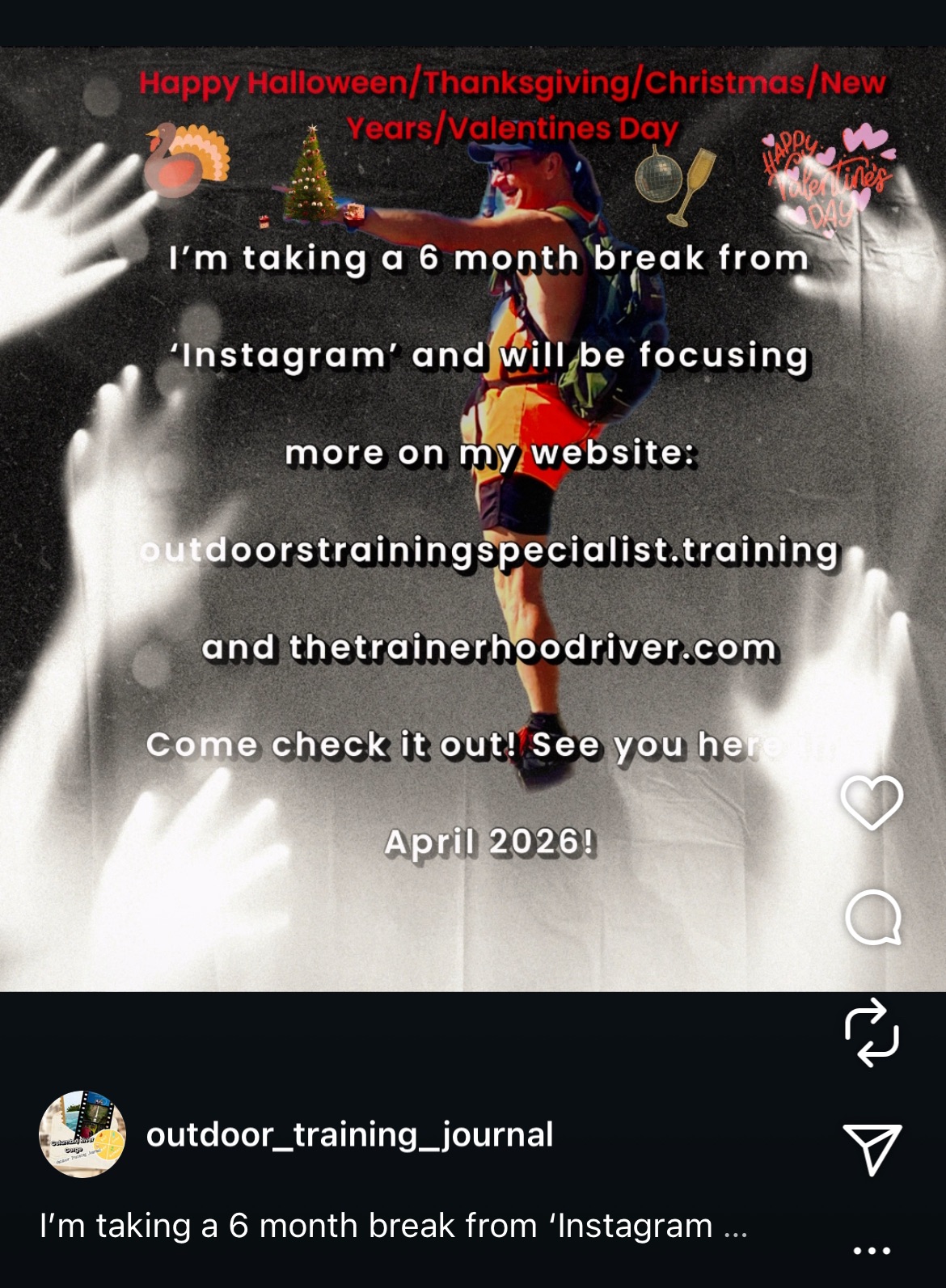 I’m taking a 6 month break from ‘Instagram’ and will be focusing more on my website: outdoorstrainingspecialist.training and thetrainerhoodriver.comCome check it out! See you here in April 2026!