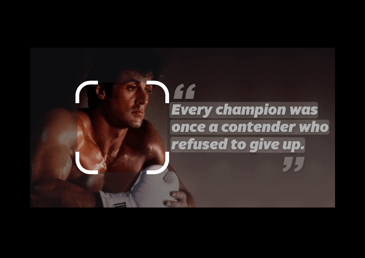 Every champion was once a contender who refused to give up