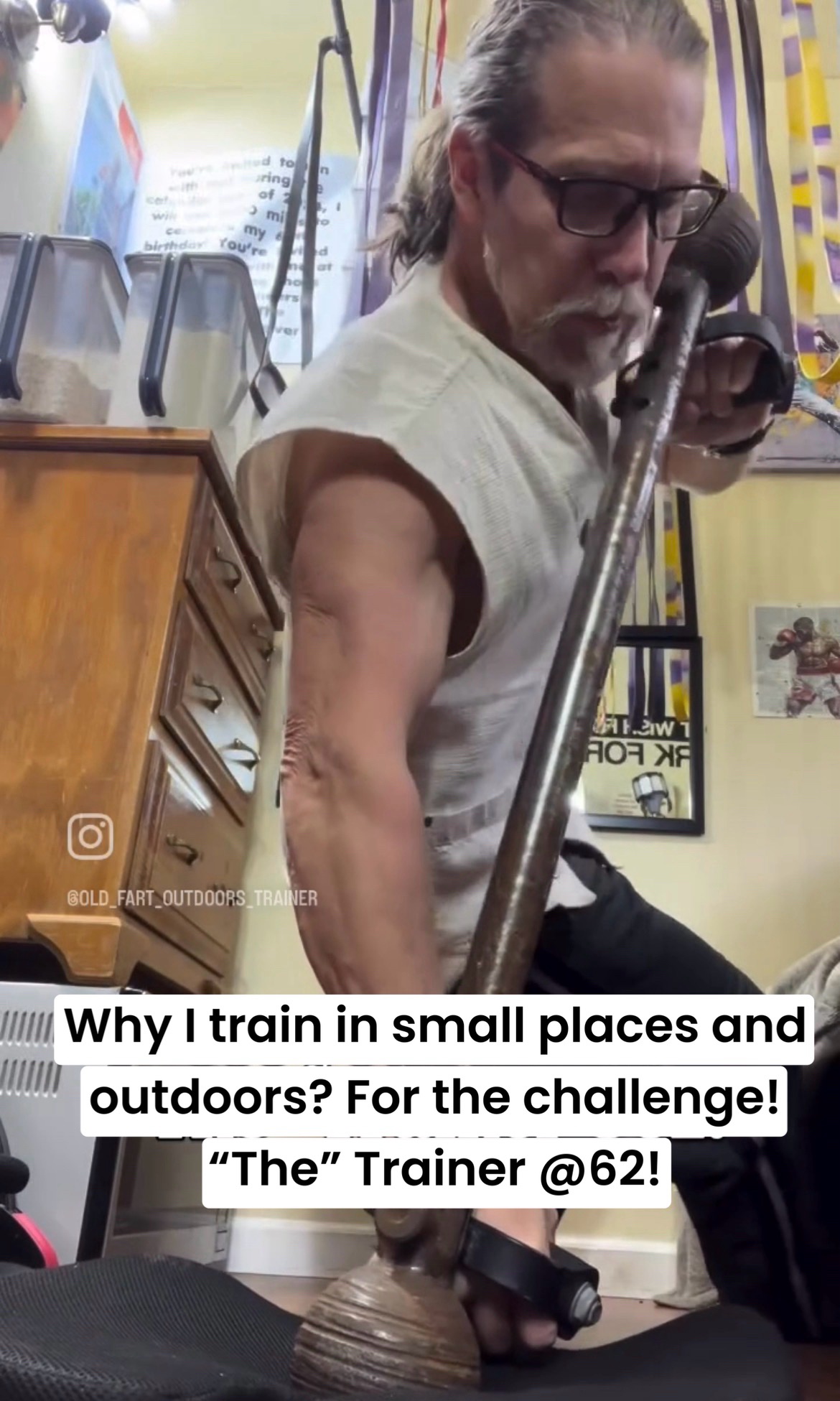 Why I train in small places and outdoors? For the challenge!“The” Trainer @62! #challengeyourself