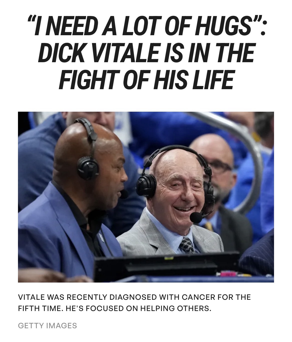 “I NEED A LOT OF HUGS”: DICK VITALE IS IN THE FIGHT OF HIS LIFE