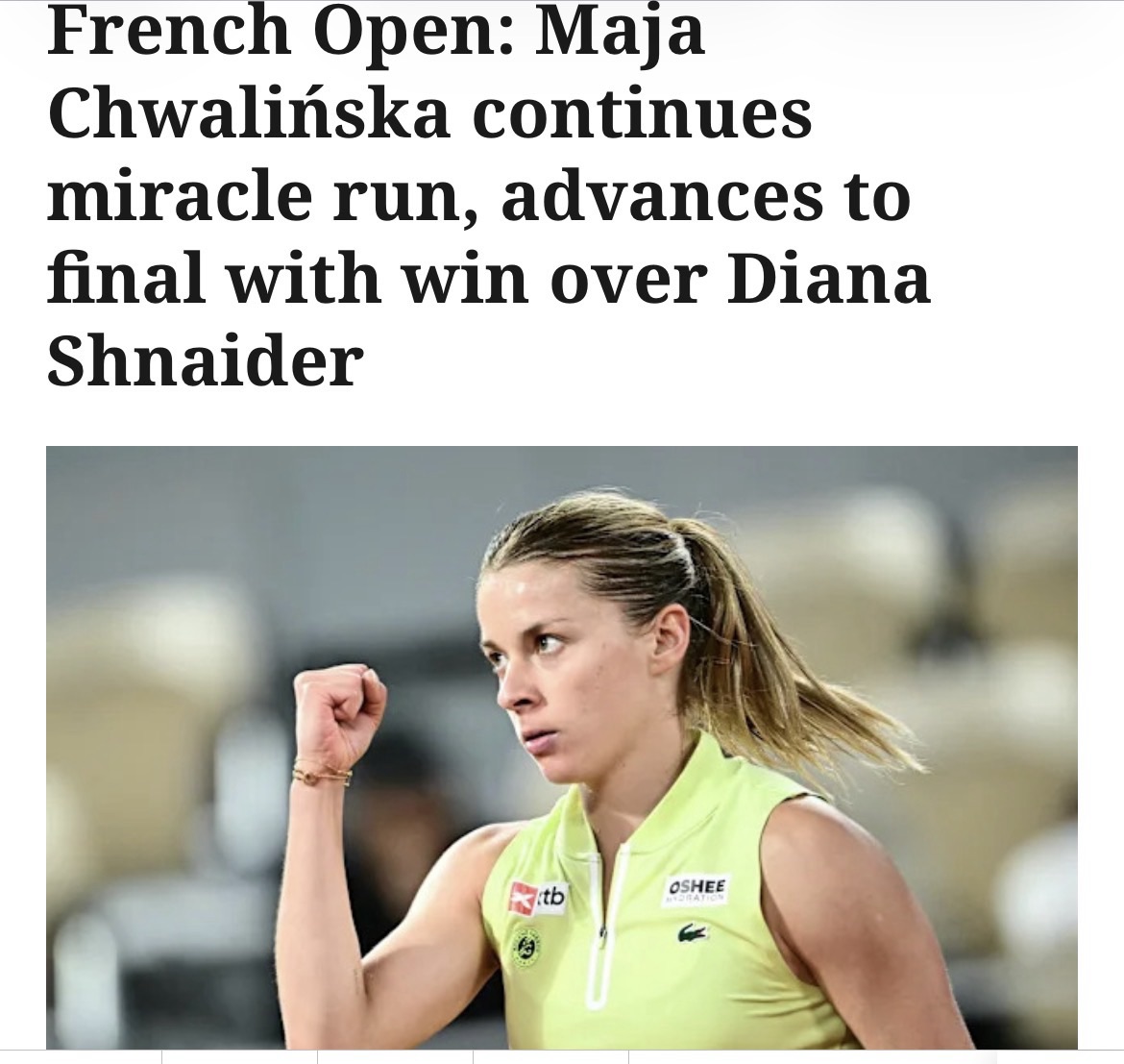 French Open: Maja Chwalińska continues miracle run, advances to final with win over Diana Shnaider