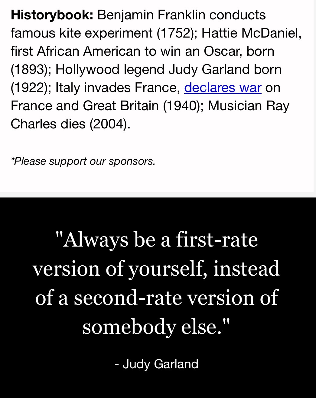 “Always be a first-rate version of yourself, instead of a second-rate version of somebody else.”