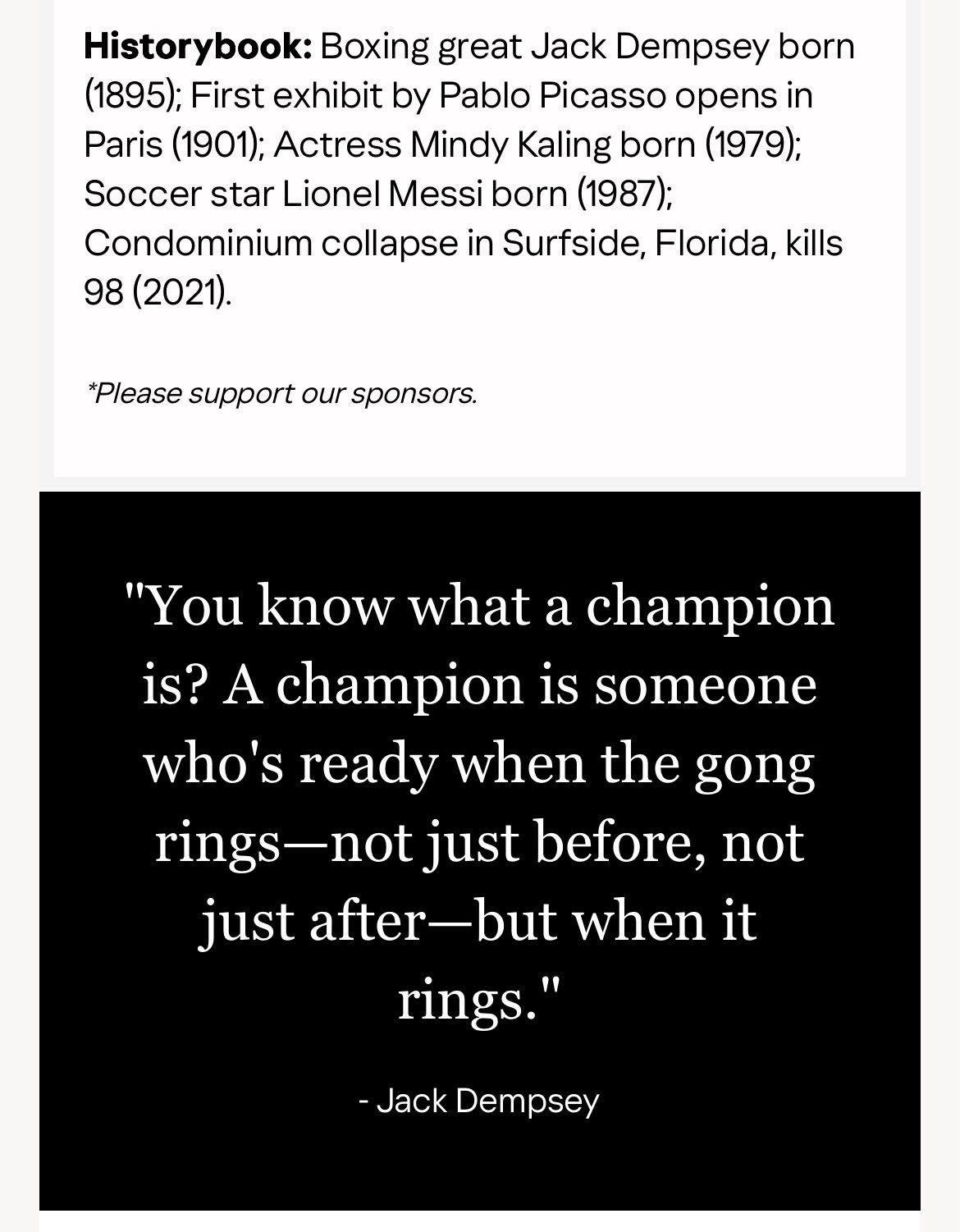 “You know what a champion is? A champion is someone who’s ready when the gong rings—not just before, not just after—but when it rings.”