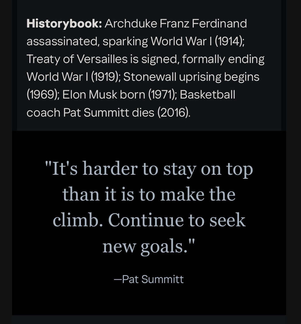 “It’s harder to stay on top than it is to make the climb. Continue to seek new goals.”